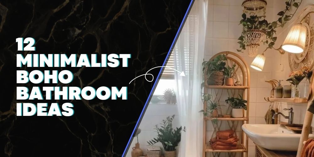 12 Minimalist Boho Bathroom Ideas
